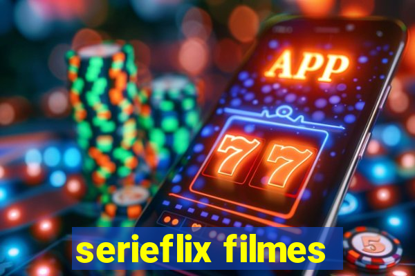 serieflix filmes